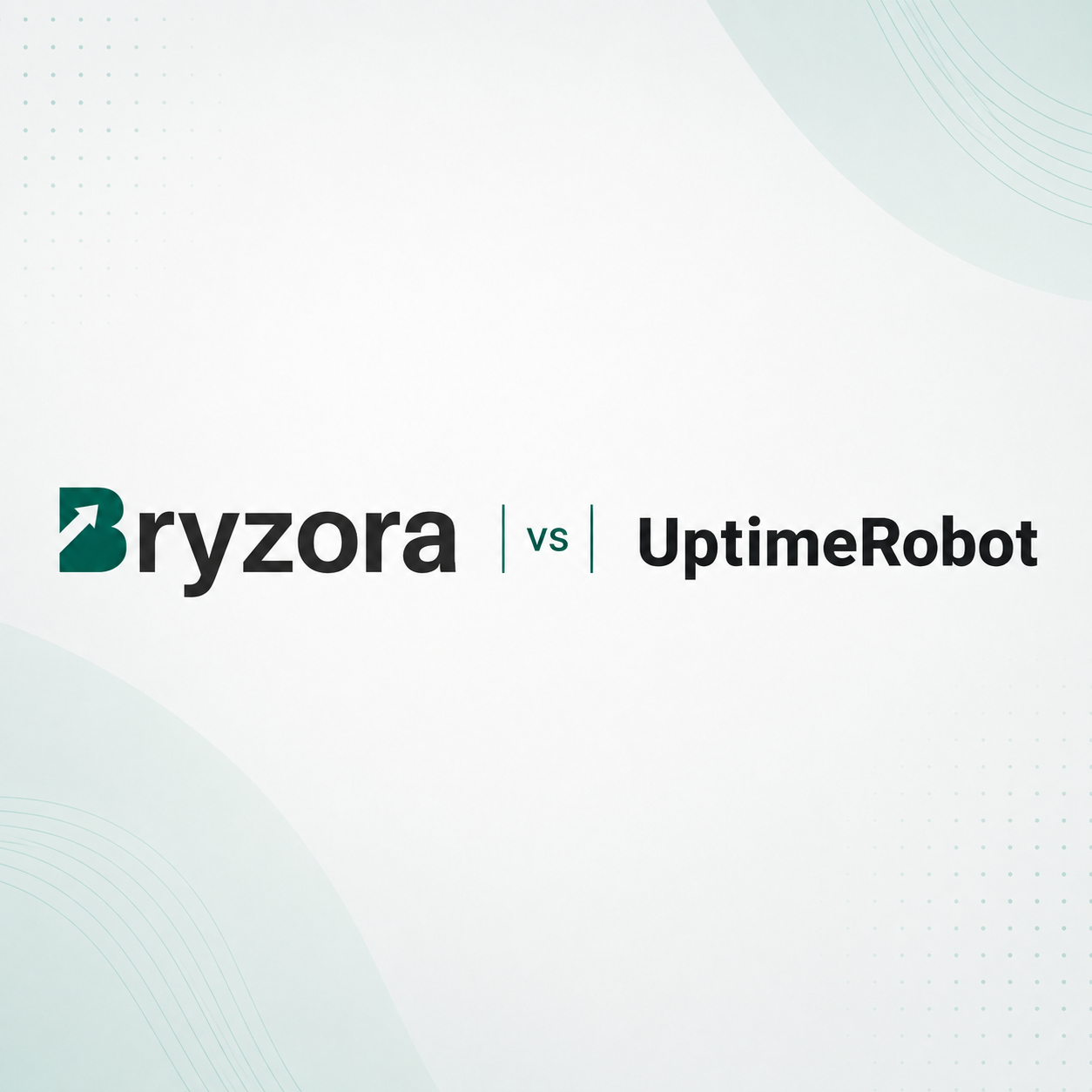 bryzora vs uptime robot - bryzora monitoring